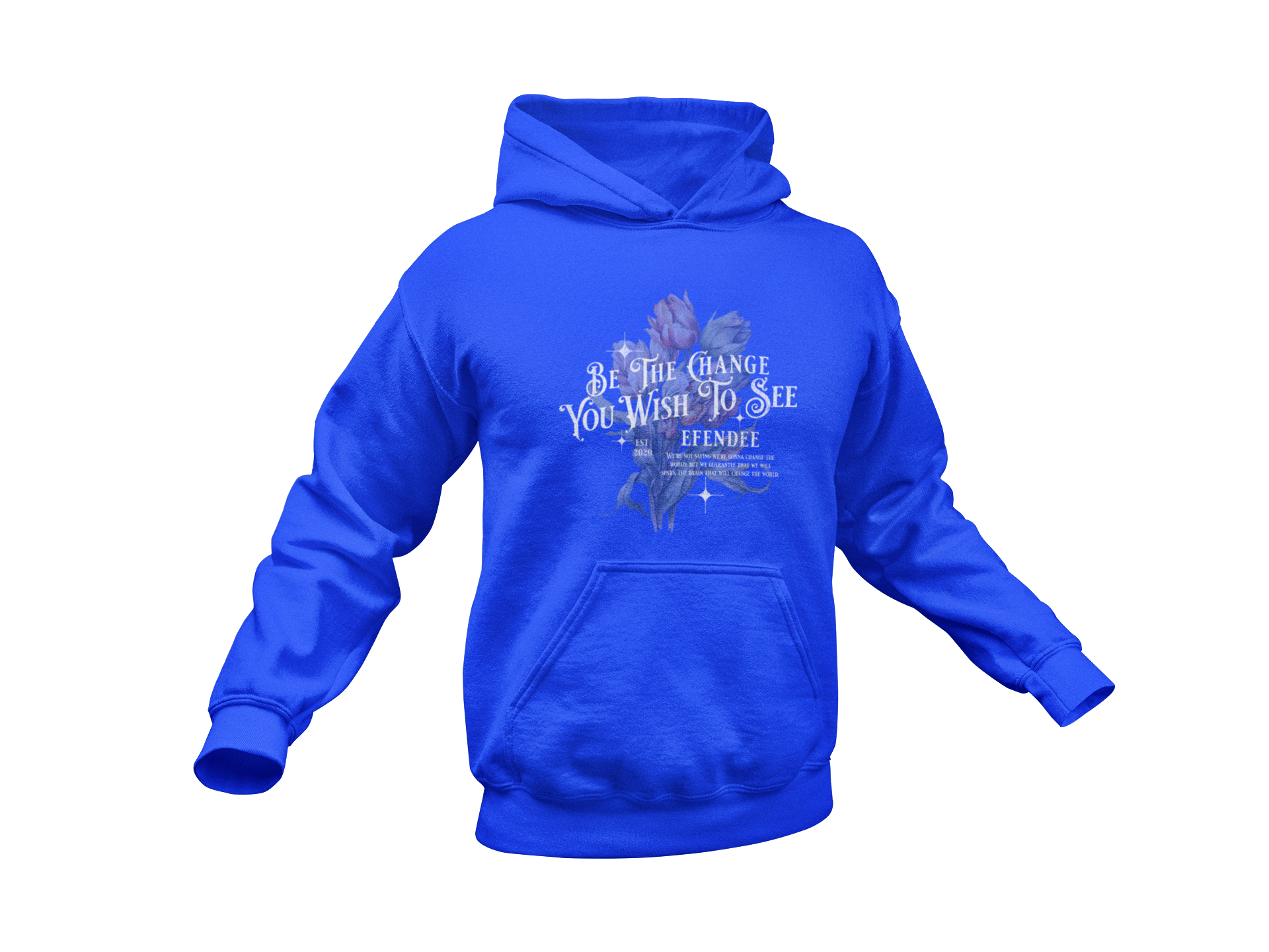 Be The Change Hoodie