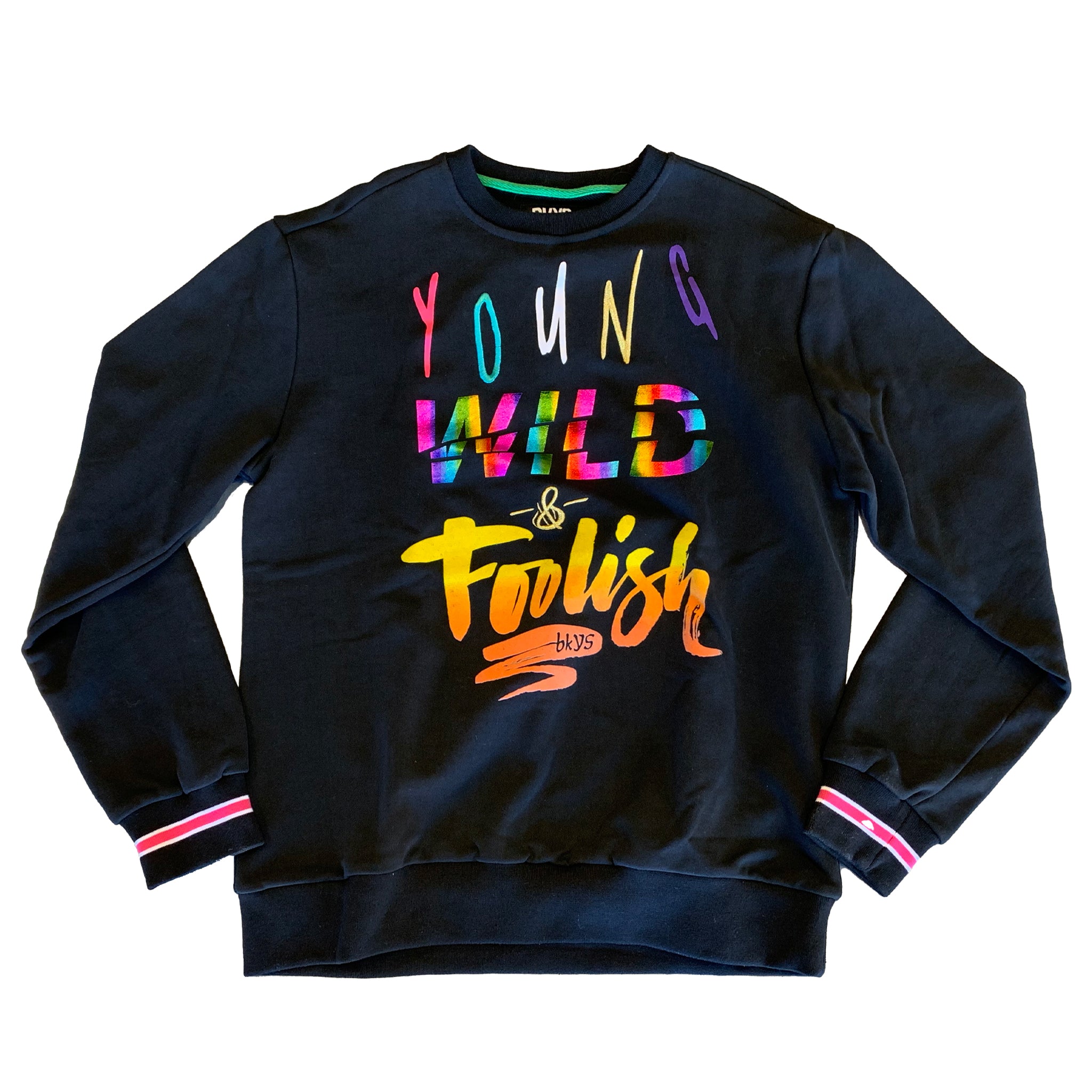 Foolish Sweatshirt
